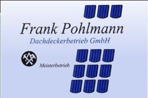 Frank Pohlmann Dachdeckerbetrieb GmbH in Berlin